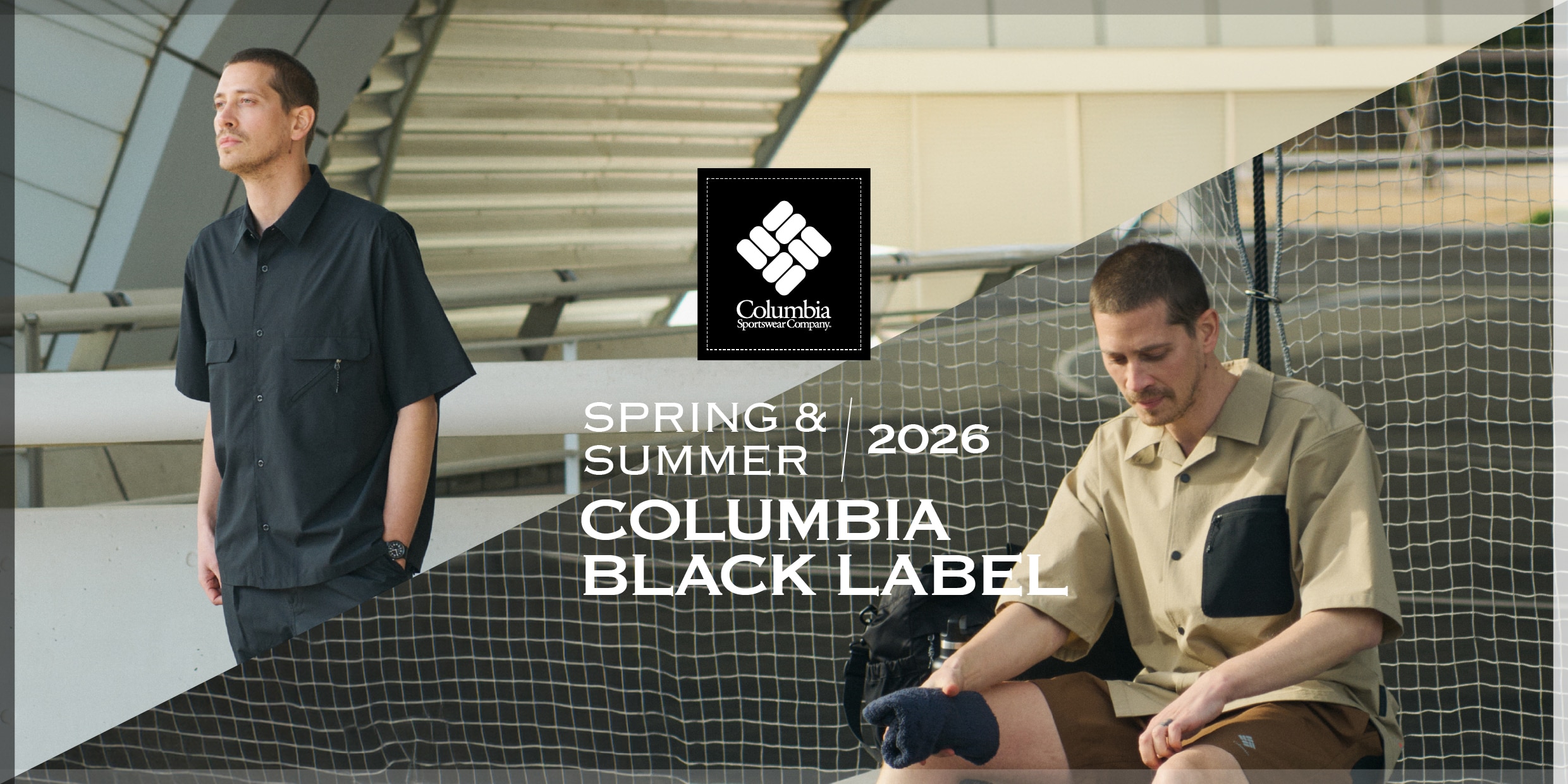 SPRING & SUMMER / 2026 COLUMBIA BLACK LABEL
